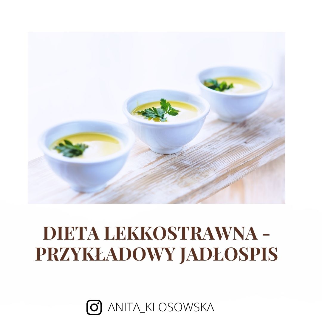 Dieta Lekkostrawna Przykładowy Jadłospis 5413